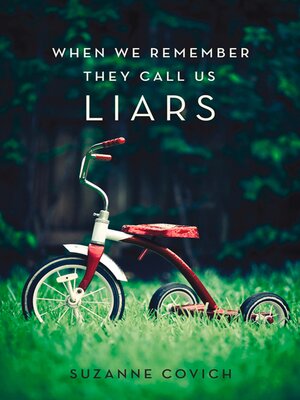 cover image of When We Remember They Call Us Liars